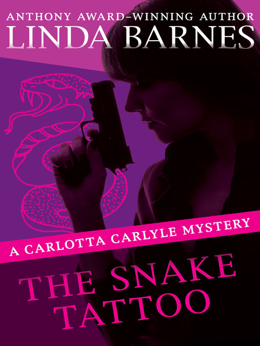 Title details for The Snake Tattoo by Linda Barnes - Available